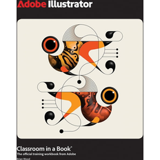 Adobe Illustrator Classroom in a Book 2025 Release (Hæftet)