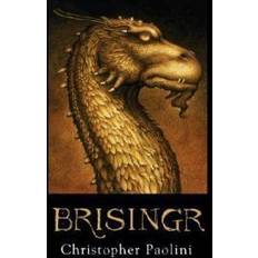 Brisingr Brisingr: Or, the Seven Promises of Eragon Shadeslayer and Saphira Bjartskular (Inbunden, 2008)