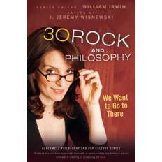 30 rock 30 Rock and Philosophy: We Want to Go to There (Häftad, 2010)