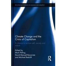 Climate capitalism Climate Change and the Crisis of Capitalism (Inbunden, 2011)