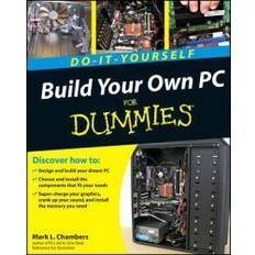 Pc build Build Your Own PC Do-It-Yourself for Dummies [With DVD ROM] (Häftad, 2009)