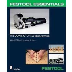 Domino 500 Festool Essentials - The DOMINO DF 500 Joining System (Hæftet, 2008)