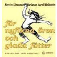 Nyfikna öron För nyfikna öron och glada fötter - Rep 2 (Häftad)
