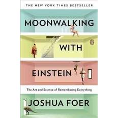 Moonwalking with einstein Moonwalking with Einstein: The Art and Science of Remembering Everything (Häftad, 2012)