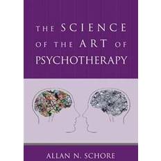 The Science of the Art of Psychotherapy (Hardcover, 2012)