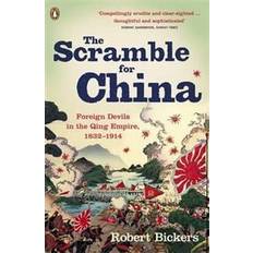 The Scramble for China: Foreign Devils in the Qing Empire, 1832-1914 (Paperback, 2012)