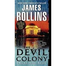 The Devil Colony: A SIGMA Force Novel (Häftad, 2012)