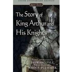 Books The Story of King Arthur and His Knights (Paperback, 2006)