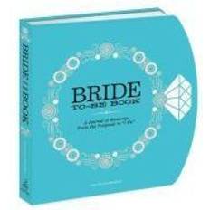 Bride to be Bride-to-Be Book (Inbunden, 2011)