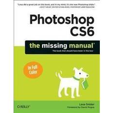 Photoshop cs6 Photoshop Cs6: The Missing Manual (Häftad, 2012)