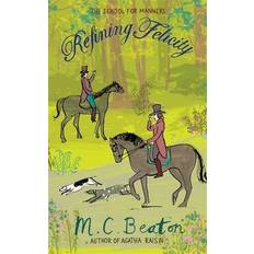 Refining Felicity (School for Manners 1) (Paperback, 2012)