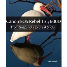 Canon eos rebel t3i Canon EOS Rebel T3i / 600D (Paperback, 2011)