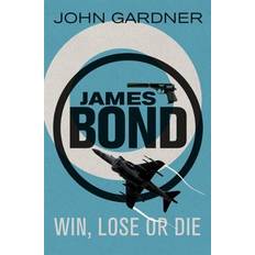 Win, Lose or Die (James Bond) (Paperback, 2012)