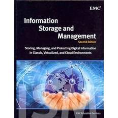 Cloud storage Information Storage and Management: Storing, Managing, and Protecting Digital Information in Classic, Virtualized, and Cloud Environments (Inbunden, 2012)