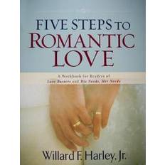 Health, Family & Lifestyle Books Five Steps to Romantic Love (Paperback, 2009)