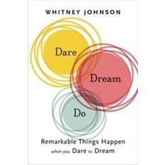 Dream & do Dare, Dream, Do (Hardcover, 2012)