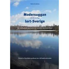 Lort Modersuggan och det osynliga lort-Sverige