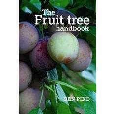 The Fruit Tree Handbook (Häftad, 2011)