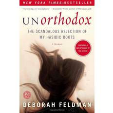 Unorthodox: The Scandalous Rejection of My Hasidic Roots (Häftad, 2012)