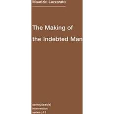 Books The Making of the Indebted Man (Paperback, 2012)