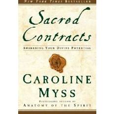 Caroline myss Sacred Contracts: Awakening Your Divine Potential (Häftad, 2003)