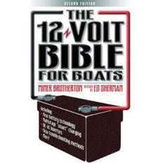 12 volt The 12 Volt Bible for Boats (Heftet, 2003)