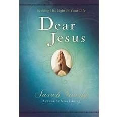 Jesus Dear Jesus: Seeking His Life in Your Life (Hardcover, 2007)