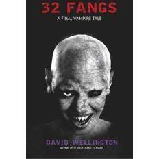 Horror & Gruselgeschichten Bücher 32 Fangs: A Final Vampire Tale (Geheftet, 2012)