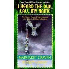 Classics Books I Heard the Owl Call My Name (Paperback, 1993)