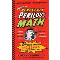 Math book The Book of Perfectly Perilous Math (Indbundet, 2012)