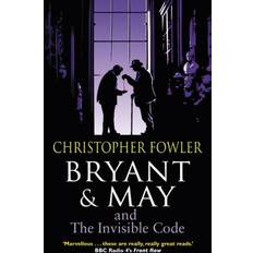 Bryant & May and the Invisible Code: (Bryant & May Book 10) (Paperback, 2013)