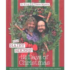 King of christmas The Hairy Bikers' 12 Days of Christmas: Fabulous Festive Recipes to Feed Your Family and Friends (Hardcover, 2010)