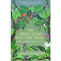 The Green Road Into The Trees (Paperback, 2013)