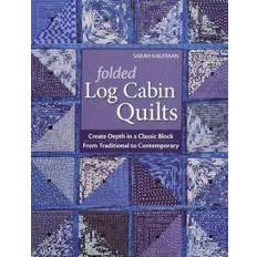 Folded Log Cabin Quilts (Hæftet, 2010)