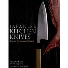 Japanese kitchen knives Japanese Kitchen Knives: Essential Techniques and Recipes (Hardcover, 2013)