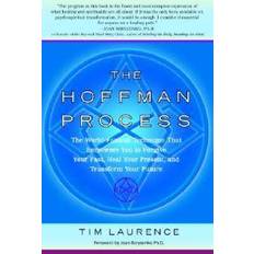 The Hoffman Process: The World-Famous Technique That Empowers You to Forgive Your Past, Heal Your Present, and Transform Your Future (Häftad, 2004)