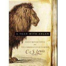 Libros A Year with Aslan: Daily Reflections from the Chronicles of Narnia (Tapa dura, 2010)