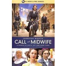 Books Call the Midwife: A Memoir of Birth, Joy, and Hard Times (Paperback, 2012)