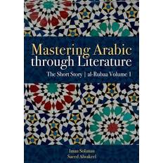 Arabic Books Mastering Arabic Through Literature (Paperback)