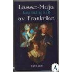 Lasse-Maja Kung Ludvig XVII av Frankrike (Inbunden)