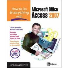 Microsoft office access How to Do Everything With Microsoft Office Access 2007 (Häftad)