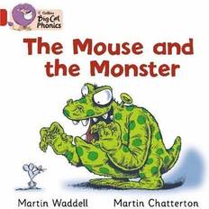 The Mouse and the Monster: Red B/Band 2B (Collins Big Cat Phonics)