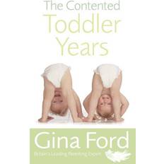 The Contented Toddler Years (Paperback, 2006)