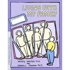 Living with My Family: Hunter House Trauma Workbook (Grow: Growth and Recovery Outreach Workbooks)