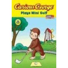 Curious George Plays Mini Golf (Curious George - Level 1)