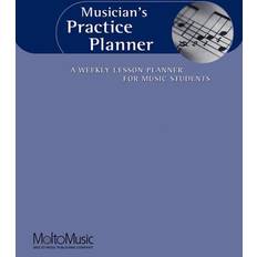 Books Musician's Practice Planner: A Weekly Lesson Planner for Music Students