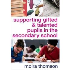 Supporting Gifted and Talented Pupils in the Secondary School
