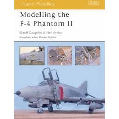 Modelling the F-4 Phantom II (Osprey Modelling) (Paperback, 2003)