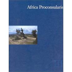 Bøger Africa Proconsularis: Regional Studies in the Segermes Valley of Northern Tunisia, Historical Conclusions v. 3