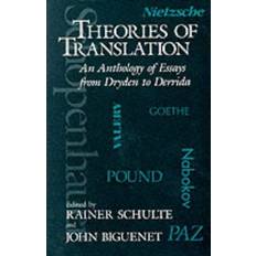 Theories of Translation: An Anthology of Essays from Dryden to Derrida